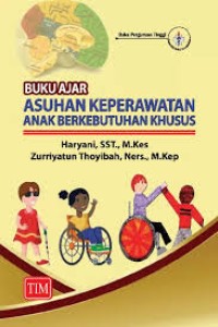 Image of BUKU AJAR ASUHAN KEPERAWATAN ANAK BERKEBUTUHAN KHUSUS