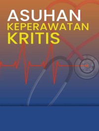 Image of E-BOOK ASUHAN KEPERAWATAN KRITIS