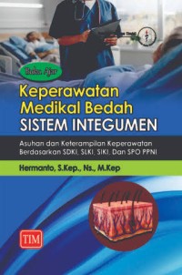 Image of KEPERAWATAN MEDIKAL BEDAH SISTEM INTEGUMEN