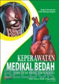 Image of KEPERAWATAN MEDIKAL BEDAH (SISTEM PENCERNAAN)