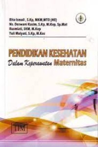Image of Pendidikan Kesehatan dalam Keperawatan Maternitas