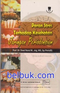 Image of PERAN STRES TERHADAP KESEHATAN JARINGAN PERIODONSIUM