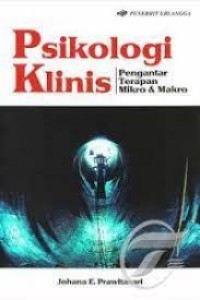 Image of PSIKOLOGIS KLINIS PENGANTAR TERAPAN MIKRO DAN MAKRO
