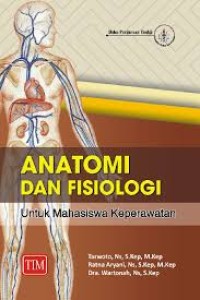 Image of ANATOMI & FISIOLOGI UNTUK MAHASISWA KEPERAWATAN