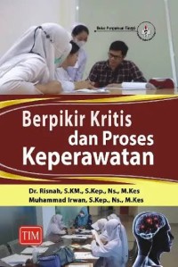Image of BERPIKIR KRITIS DAN PROSES KEPERAWATAN