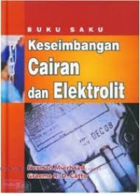 Image of BUKU SAKU KESEIMBANGAN CAIRAN DAN ELEKTROLIT