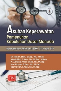 Image of EBOOK ASUHAN KEPERAWATAN PEMENUHAN KEBUTUHAN DASAR MANUSIA