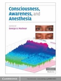 Image of Ebook Consciousness, Awareness, and Anesthesia