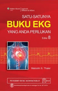 Image of SATU-SATUNYA BUKU EKG YANG ANDA PERLUKAN. Edisi 8