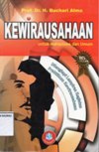 Kewirausahaan untuk mahasiswa dan umum dilengkapi lampiran kegiatan praktikum kewirausahaan