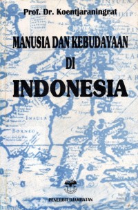 Manusia dan Kebudayaan di Indonesia